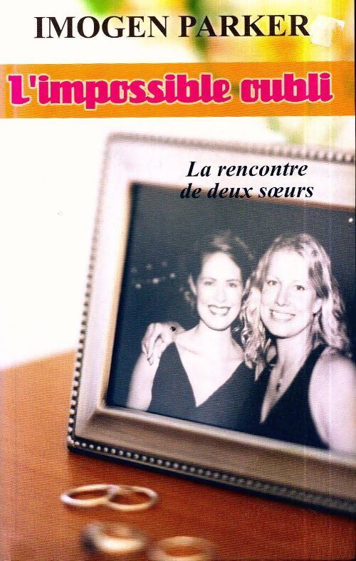 Impossible oubli - Imogen Parker - Livre
