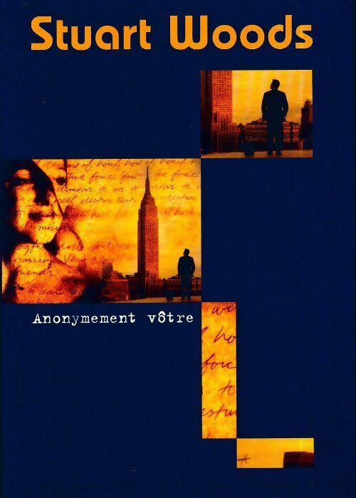 Anonymement vôtre - Stuart Woods - Livre
