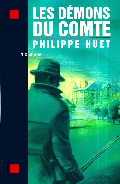 Les démons du comte - Philippe Huet - Livre