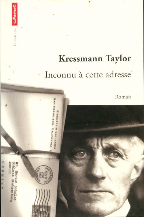 Inconnu à cette adresse - Kathrine Kressman Taylor, Kathrine Kressmann Taylor - Livre