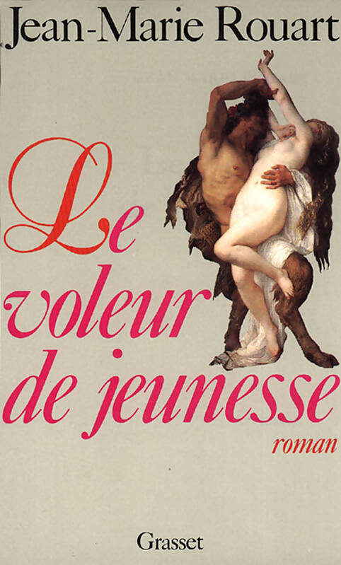 Le voleur de jeunesse - Jean-Marie Rouart - Livre