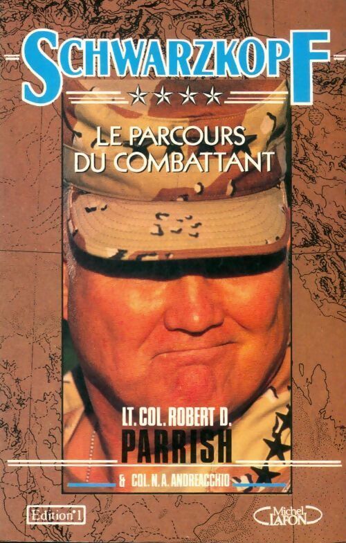 Schwarzkopf. Le parcours du combattant - Jacqueline Monsigny - Livre