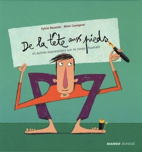 De la tête aux pieds et autres expressions sur le corps humain - Sylvie Baussier - Livre