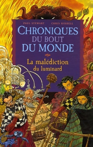 Chroniques du bout du monde Tome I : La malédiction du Luminard - Chris Riddell - Livre
