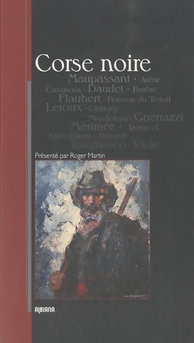 Corse noire - Roger Martin - Livre