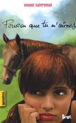 Pourvu que tu m'aimes - Viviane Campomar - Livre