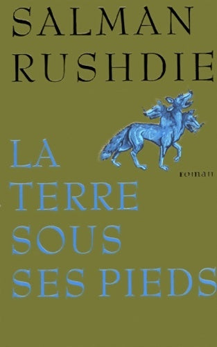 La terre sous ses pieds - Salman Rushdie - Livre