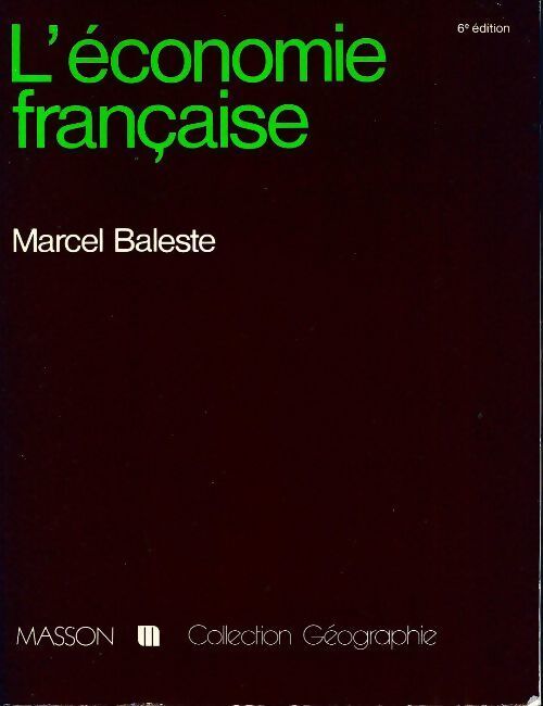 L'économie française - Marcel Baleste - Livre