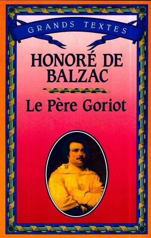 Le père Goriot - Honoré De Balzac - Livre