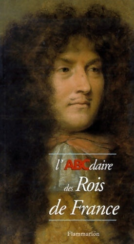 L'abcdaire des rois de France - Bruno Centorame - Livre