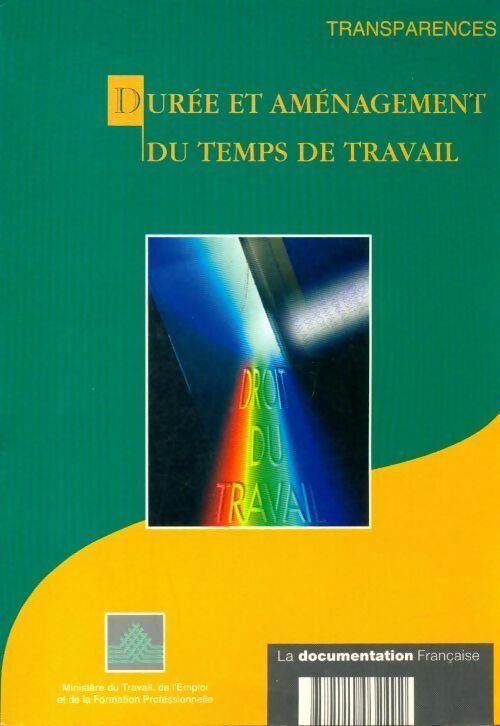 Durée et aménagement du temps de travail - Collectif - Livre