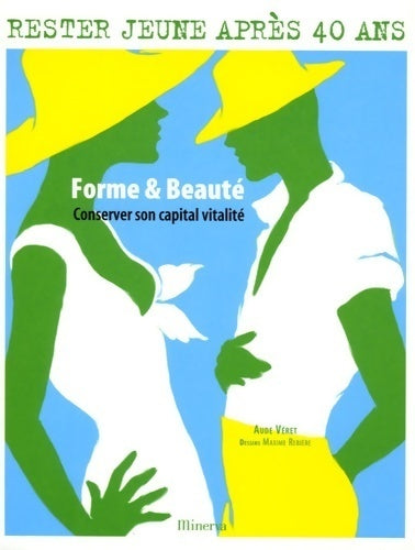 Forme & beauté. Conservez son capital vitalité - Aude Véret - Livre