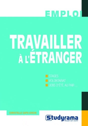 Travailler à l'étranger - Christelle Capo-Chichi - Livre