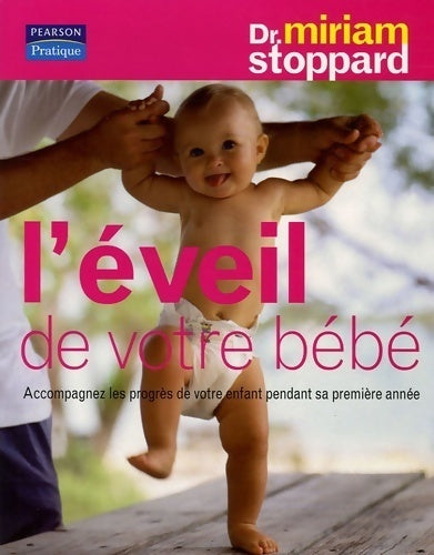 L'Éveil de votre bébé - Miriam Stoppard - Livre