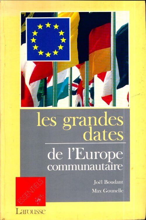 Les grandes dates de l'Europe communautaire - Joel Boudant - Livre
