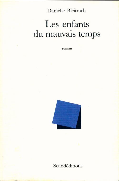Les enfants du mauvais temps - Clément Lépidis - Livre