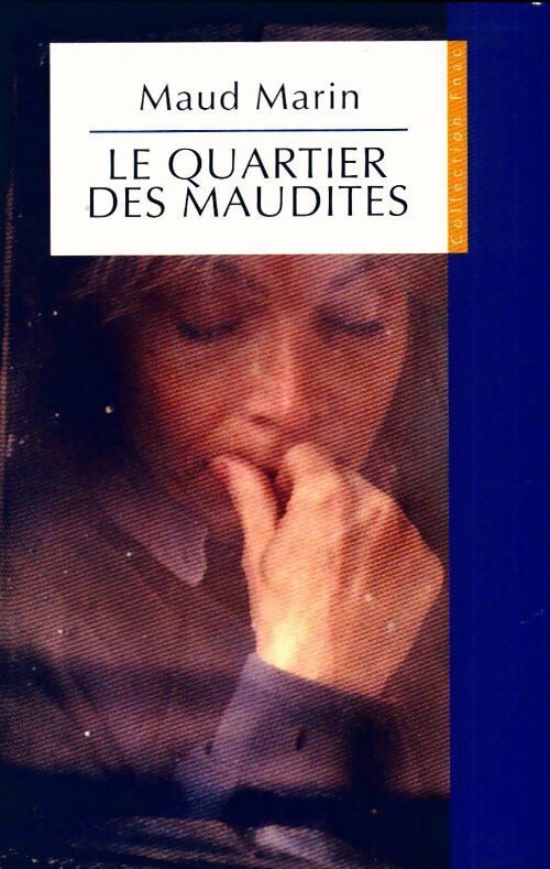 Le quartier des maudites - Marin Maud - Livre