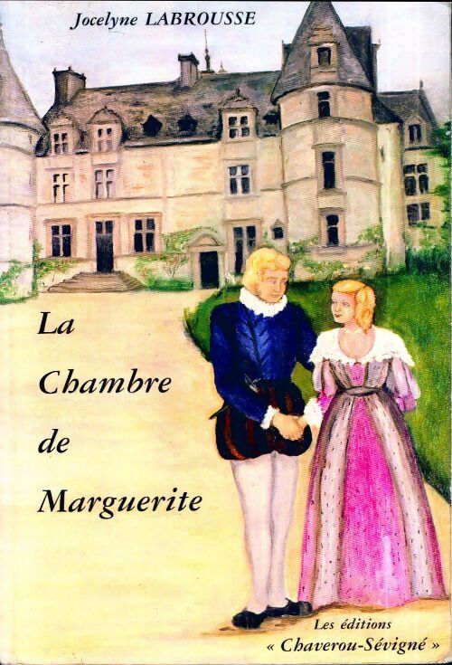 La chambre de Marguerite ou un me suffit - Christian Labrousse - Livre