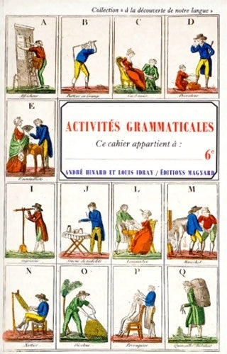 Activités grammaticales 6e - André Hinard - Livre
