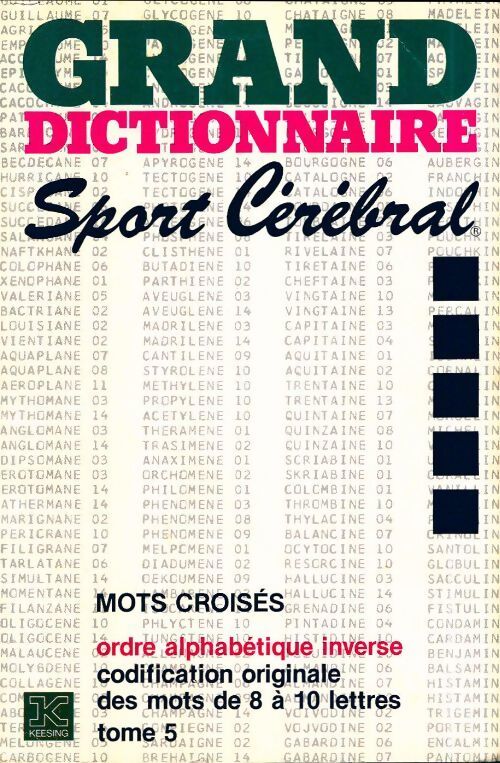 Grand dictionnaire sport cérébral Tome V : Inverse mots de 8 à 10 lettres - Collectif - Livre