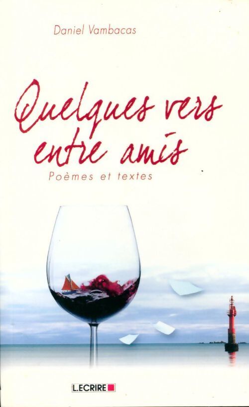Quelques vers entre amis - Daniel Vambacas - Livre