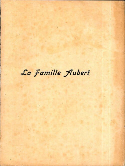 La famille Aubert - E. Vesco de Kéréven - Livre
