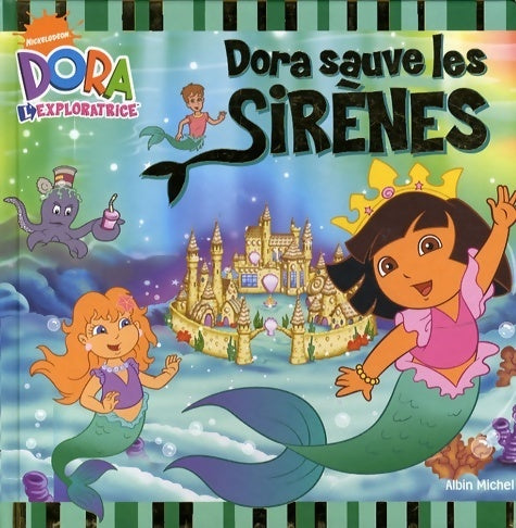 Dora sauve les sirènes - Collectif - Livre