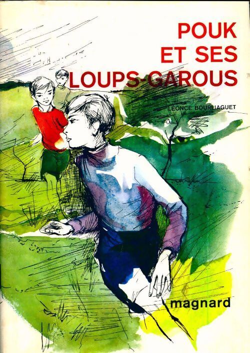 Pouk et ses loups garous - Léonce Bourliaguet - Livre
