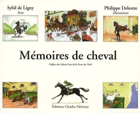 Mémoires de cheval - Sybil De Ligny - Livre