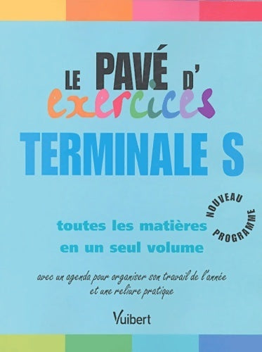 Le pavé d'exercices Terminale S - Guillaume Dumont - Livre