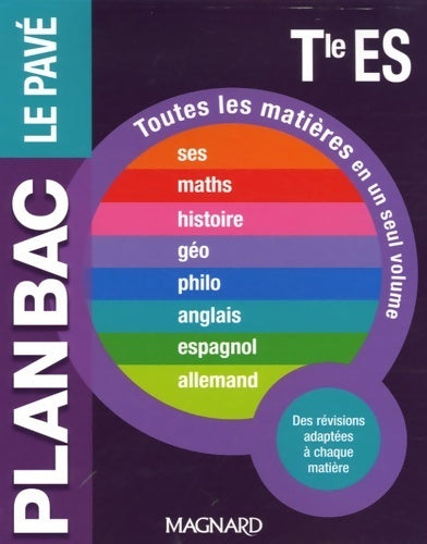 Toutes les matières en un seul volume Terminale ES - Bruno François - Livre