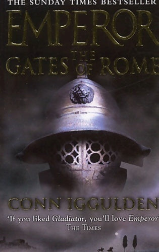 Emperor, The gates of Rome - Conn Iggulden - Livre
