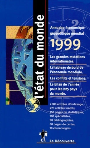 L'état du monde 1999 - Béatrice Didiot - Livre