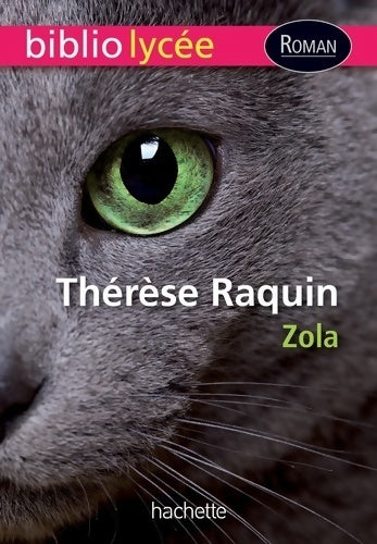 Thérèse Raquin - Emile Zola - Livre