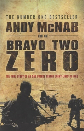 Bravo two zero - Andy McNab - Livre
