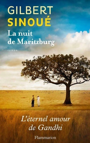 La nuit de Maritzburg - Gilbert Sinoué - Livre