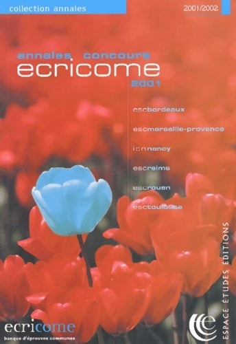 Annales du concours Ecricome 2001-2002 - Collectif - Livre
