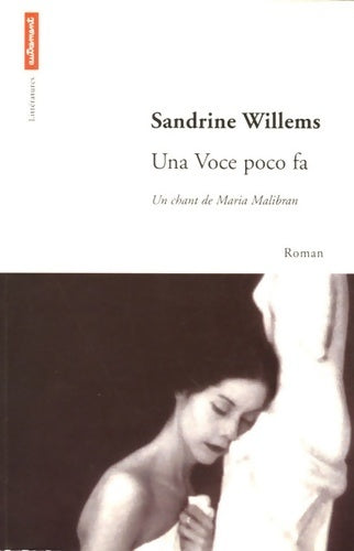 Una voce poco fa - Sandrine Willems - Livre