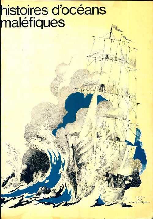 Histoires d'océans maléfiques - Collectif - Livre