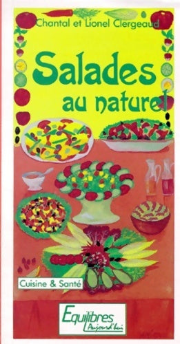 Salades au naturel - Lionel Clergeaud - Livre