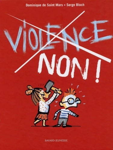Violence non ! Tome III - Dominique De Saint Mars - Livre