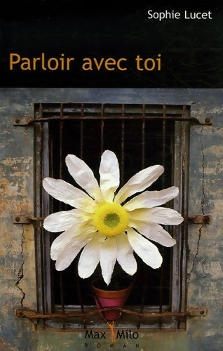 Parloir avec toi - Sophie Lucet - Livre