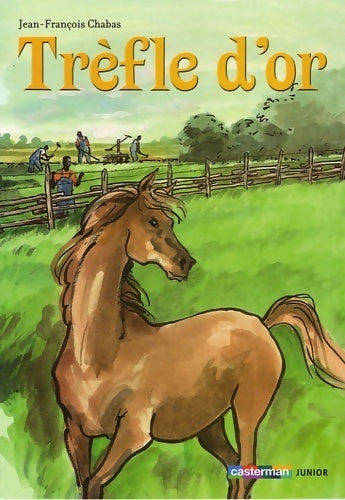 Trèfle d'or - Jean-François Chabas - Livre