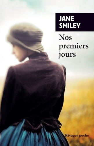 Un siècle américain Tome I : Nos premiers jours - Jane Smiley - Livre