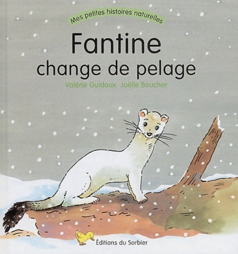 Fantine change de pelage - Valérie Guidoux - Livre