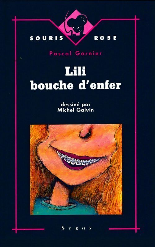 Lili bouche d'enfer - Pascal Garnier - Livre