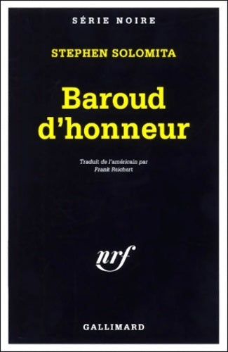 Baroud d'honneur - Stephen Solomita - Livre