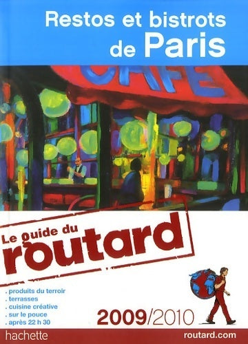 Restos et bistrots de Paris 2009-2010 - Collectif - Livre