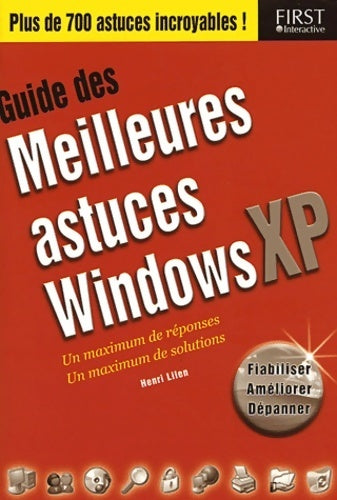 Guide des meilleures astuces Windows XP - Henri Lilen - Livre