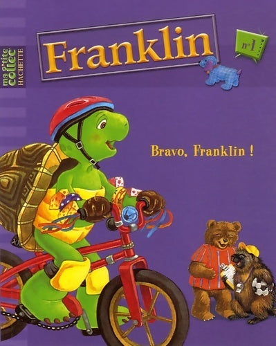 Franklin n°1 : Bravo franklin ! - Paulette Bourgeois - Livre